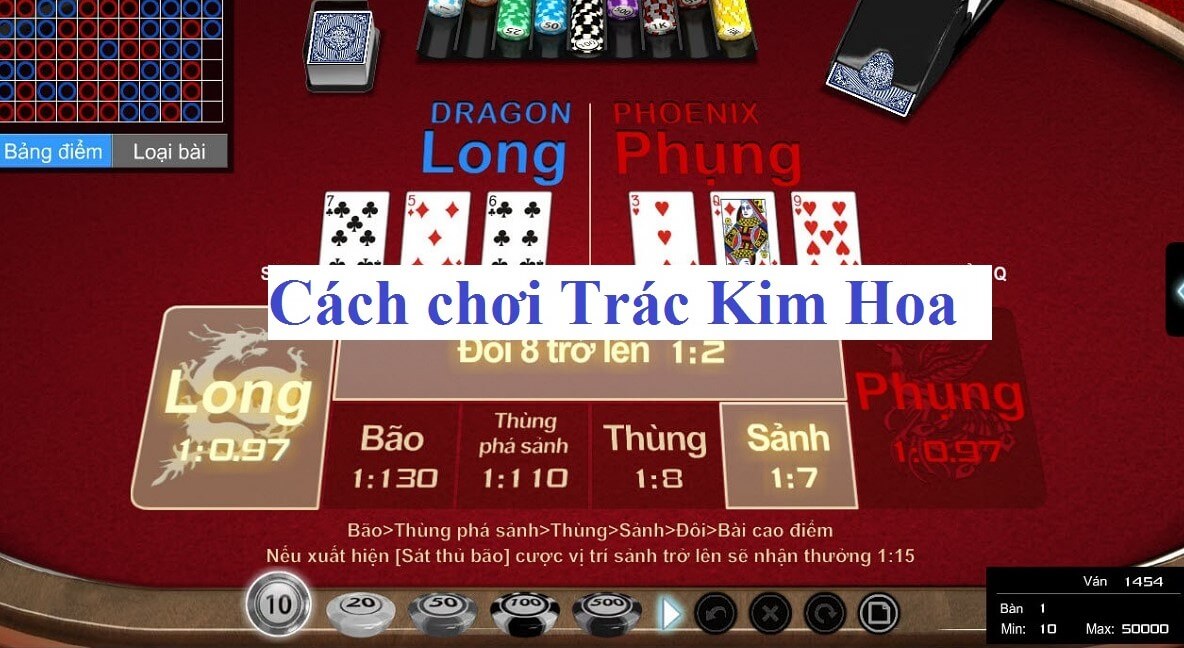 Trác Kim Hoa, cách chơi bài Trác Kim Hoa từ chuyên gia - Ảnh 2