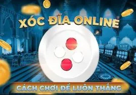 TOP công thức đánh xóc đĩa online luôn thắng lớn